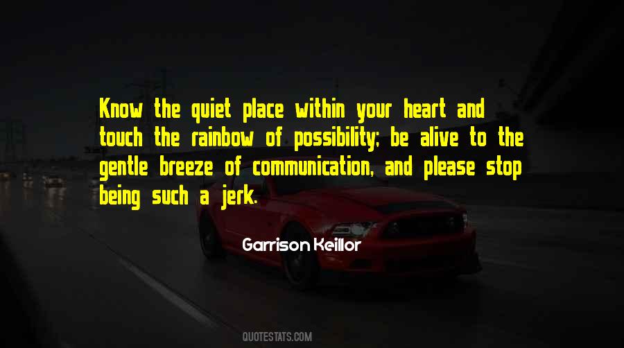 To Be A Rainbow Quotes #1190166
