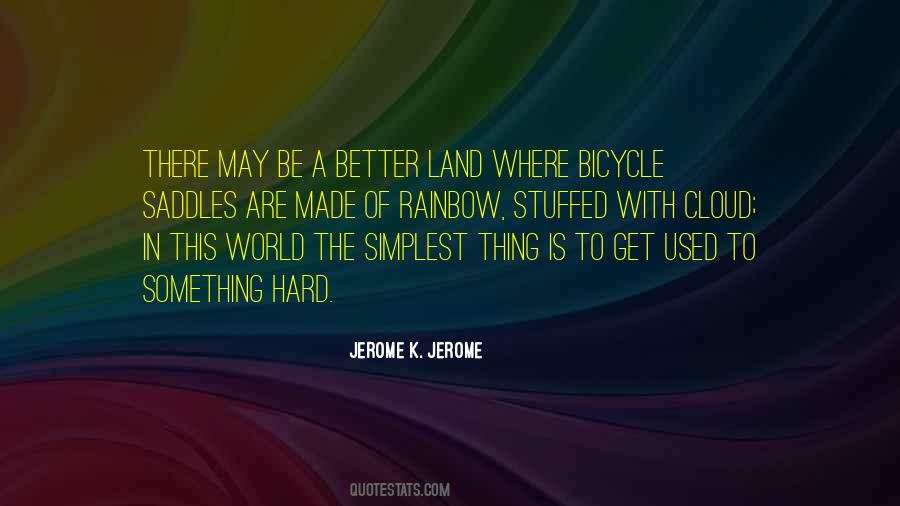 To Be A Rainbow Quotes #1661220