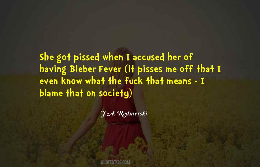 Blame On Me Quotes #1298515