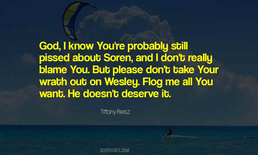 Blame On Me Quotes #802763