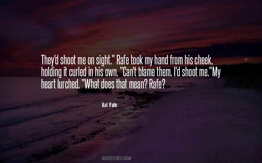 Blame On Me Quotes #845506
