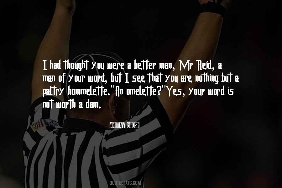 A Man Of Your Word Quotes #1022252