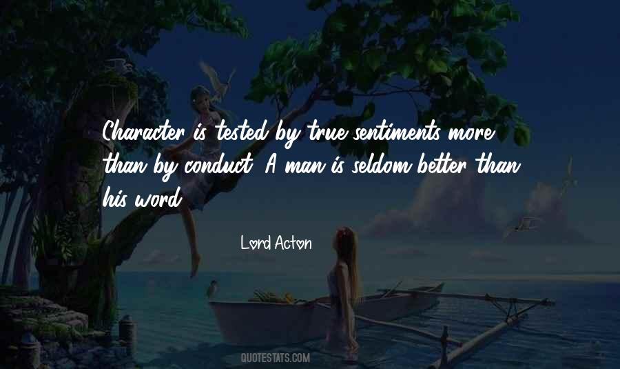 A Man Of Your Word Quotes #295572