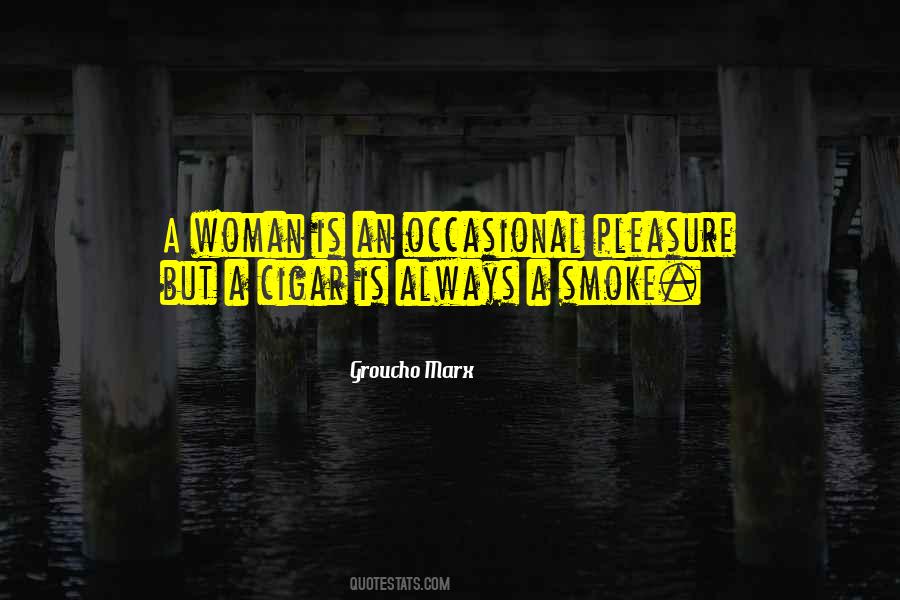 Woman Cigar Quotes #1372187