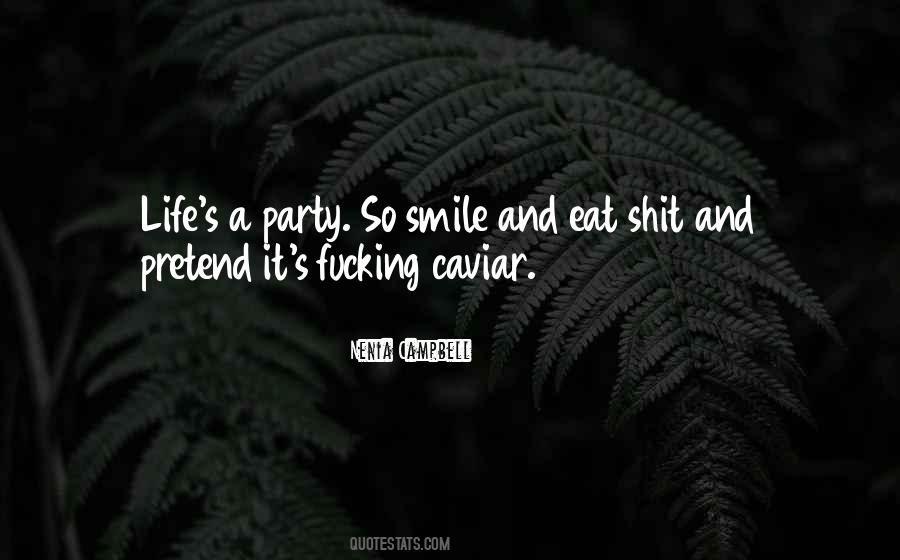 Smile And Eat Quotes #635677