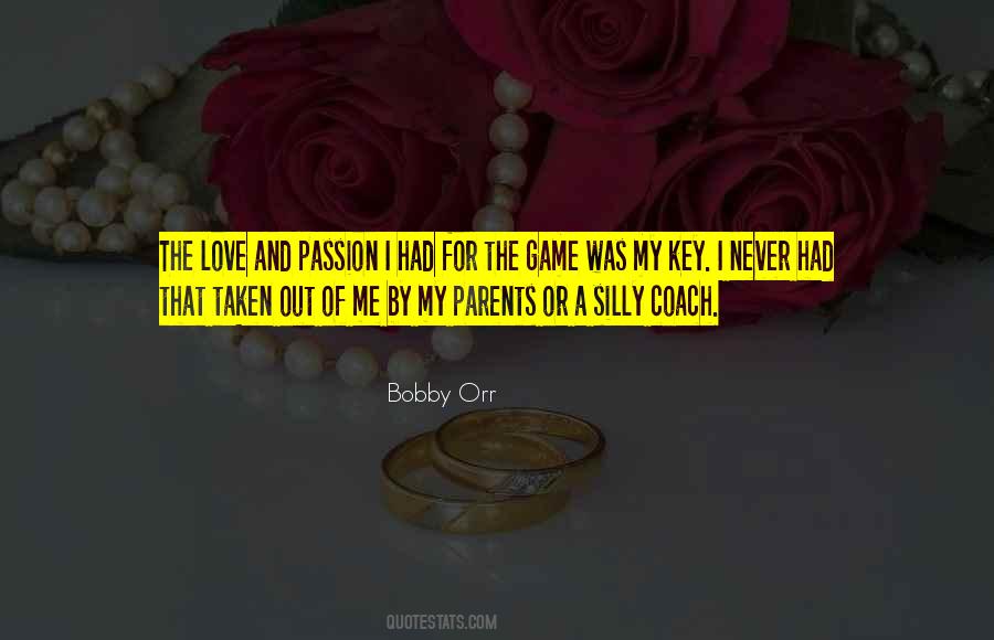 My Parents Love Me Quotes #1228919