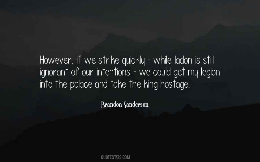 When You Strike At A King Quotes #1431843