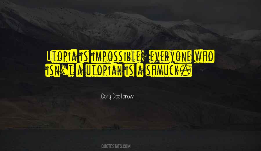 Impossible To Please Everyone Quotes #1656915