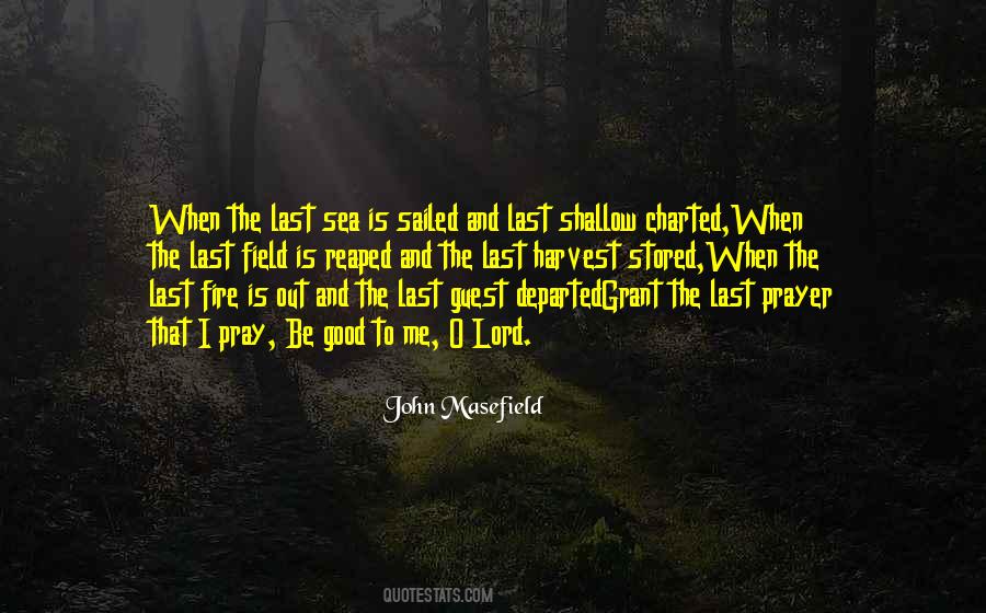 Good Fire Quotes #362950
