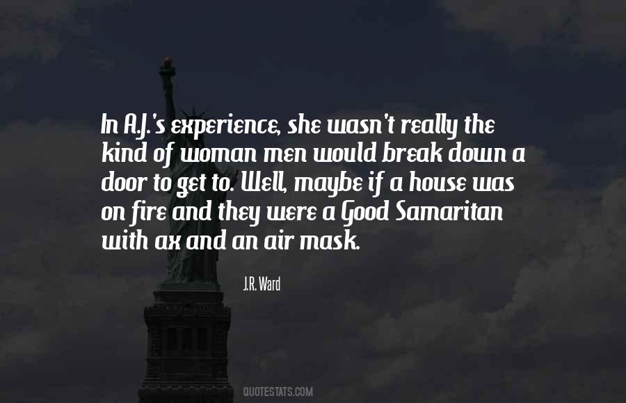 Good Fire Quotes #525991