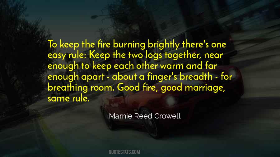 Good Fire Quotes #540224