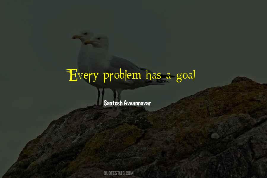 Every Problem Has A Solution Quotes #538842