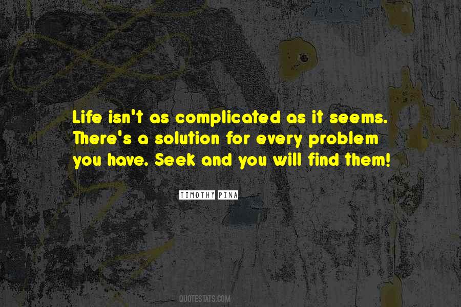 Every Problem Has A Solution Quotes #626208