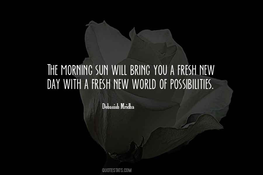 New Fresh Day Quotes #48127