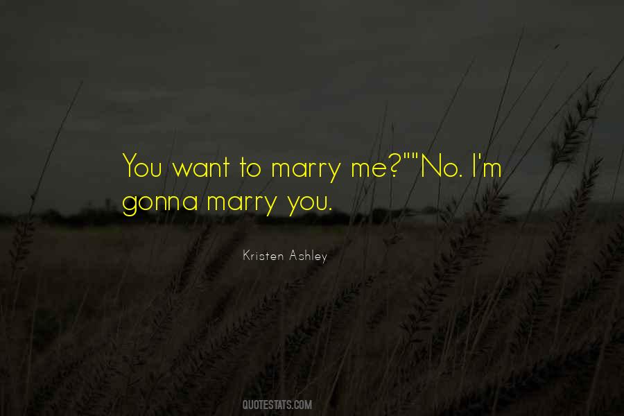 Gonna Marry You Quotes #1121948