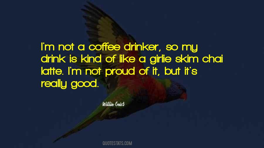 I Like My Coffee Like I Like Quotes #1175438