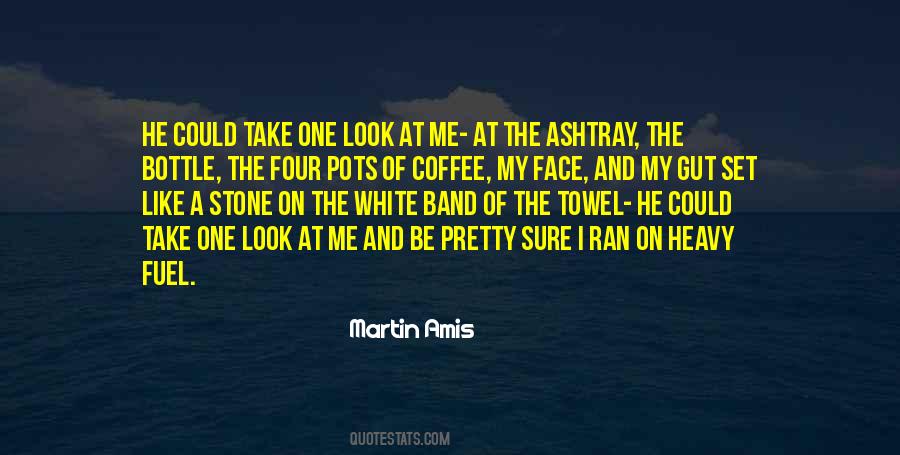 I Like My Coffee Like I Like Quotes #1298584