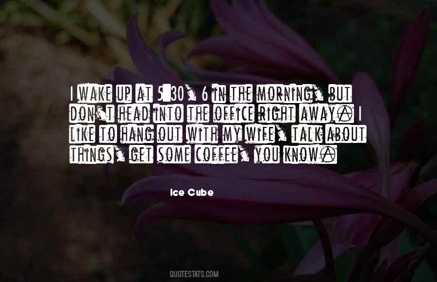 I Like My Coffee Like I Like Quotes #1661909