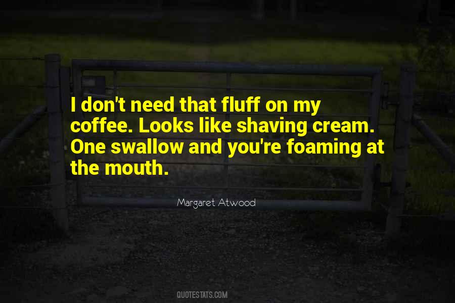 I Like My Coffee Like I Like Quotes #875390