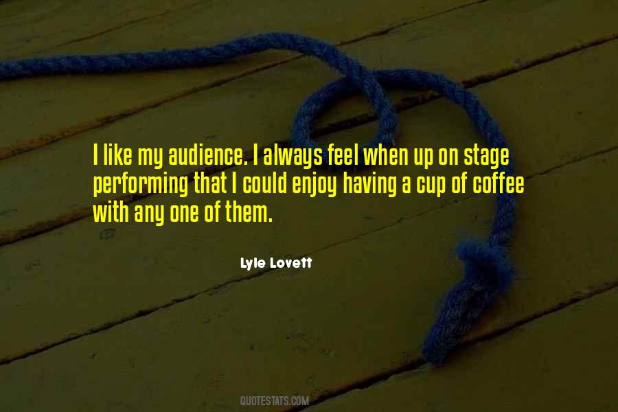 I Like My Coffee Like I Like Quotes #916862
