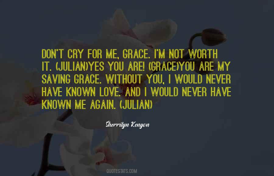 Never Worth It Quotes #1352659