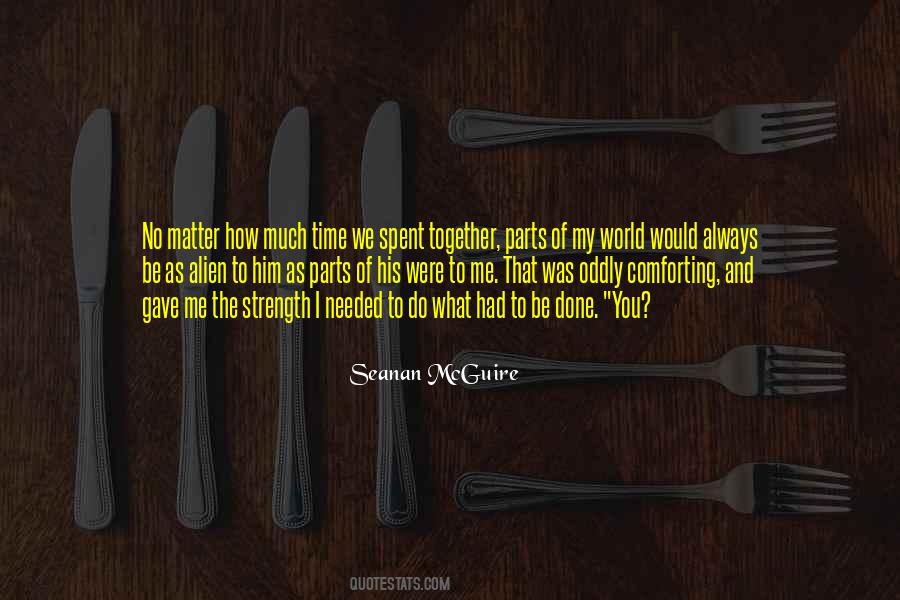 No Matter How Much You Do Quotes #1257466
