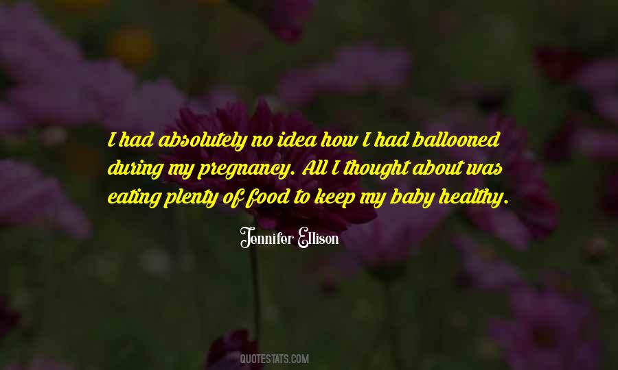 During Pregnancy Quotes #1006613