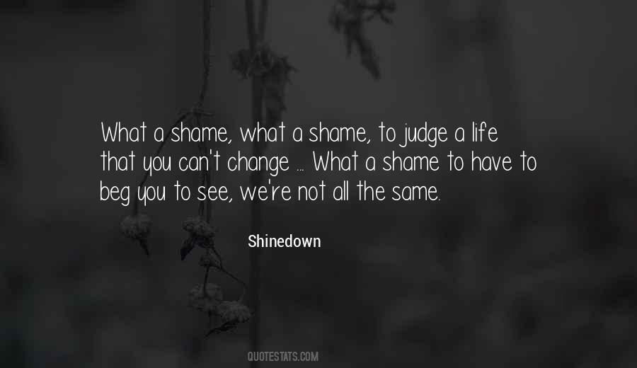 What A Shame Quotes #1247298