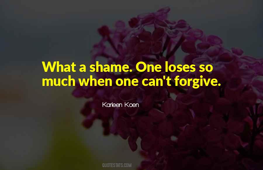 What A Shame Quotes #350339