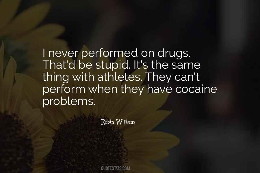 On Drugs Quotes #1581919