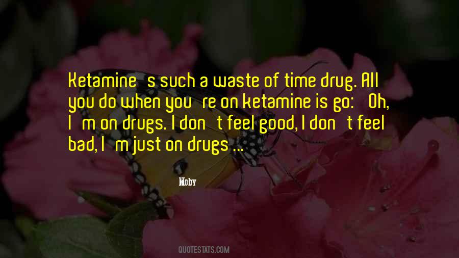 On Drugs Quotes #399036