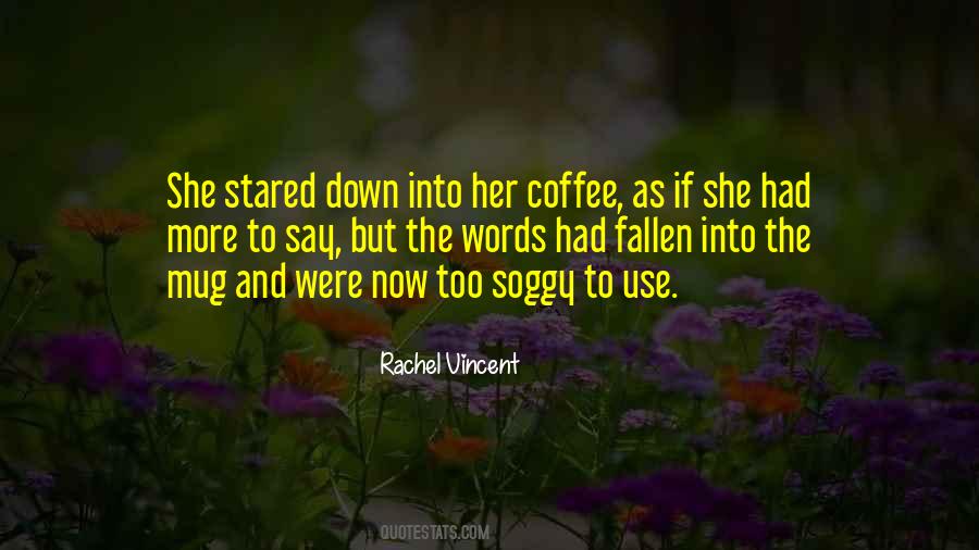 More Coffee Quotes #1342808