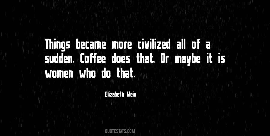 More Coffee Quotes #1360063