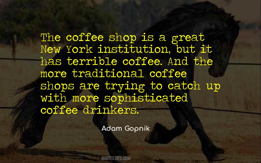 More Coffee Quotes #312658