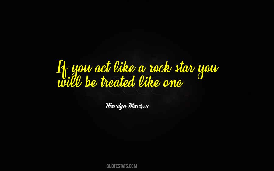 You Are A Rock Star Quotes #63777