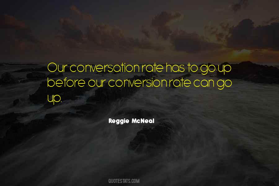 Our Conversation Quotes #1361591