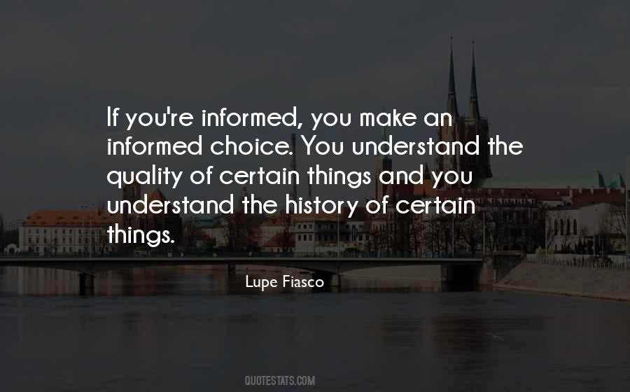 Understand My Choices Quotes #284872