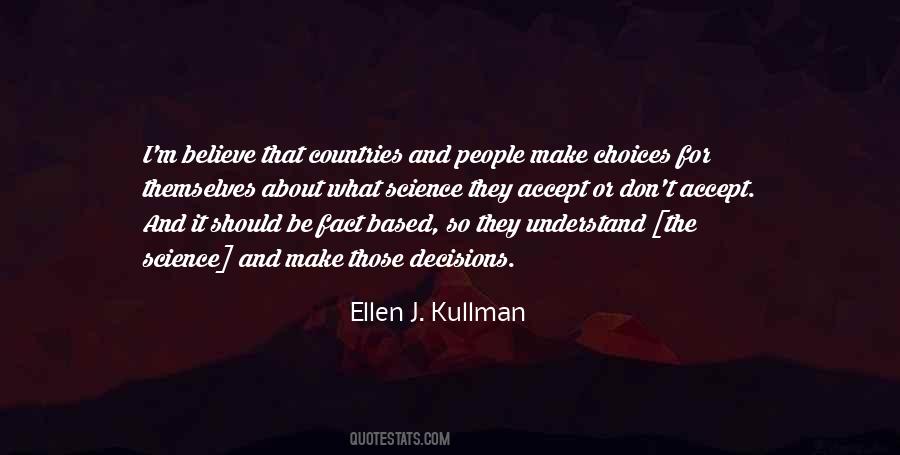 Understand My Choices Quotes #299794