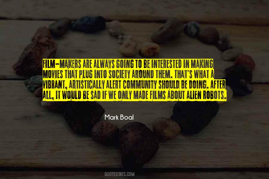 Making Me Sad Quotes #1052679