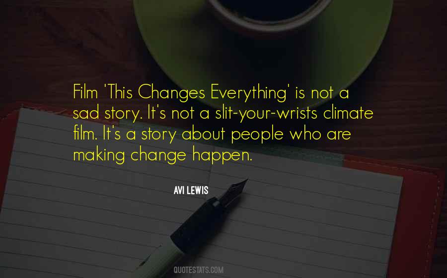 Making Me Sad Quotes #862543