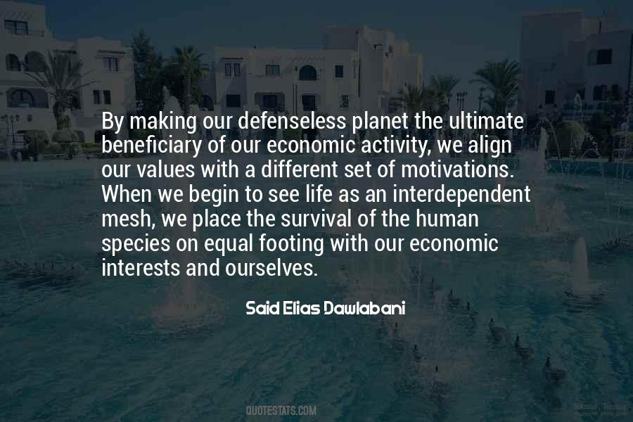 Life On Our Planet Quotes #1452448