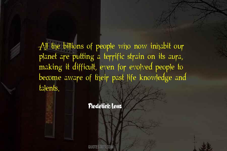Life On Our Planet Quotes #1764855