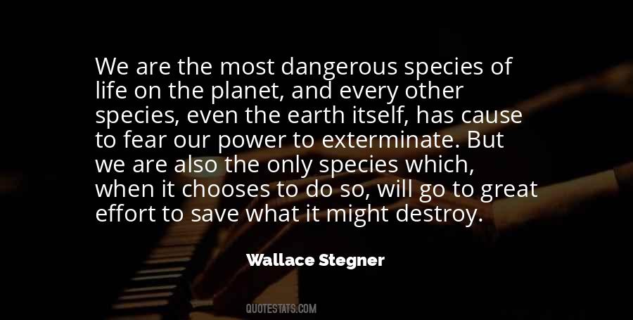 Life On Our Planet Quotes #1826268