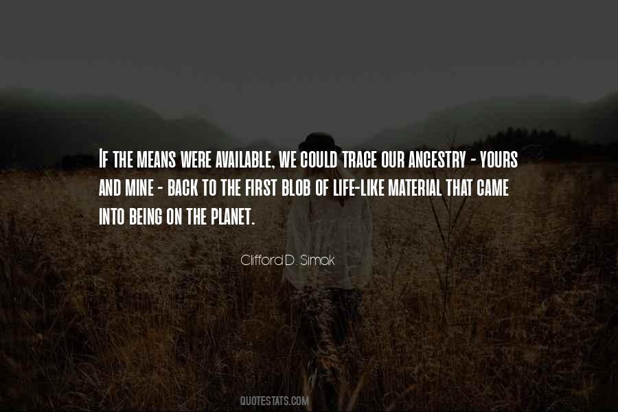 Life On Our Planet Quotes #402416