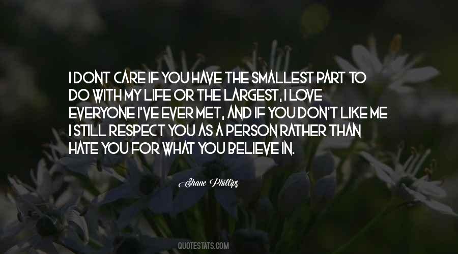 Even The Smallest Person Quotes #1689823