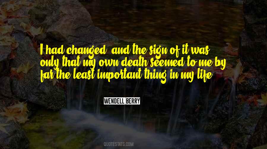 It Changed My Life Quotes #535096