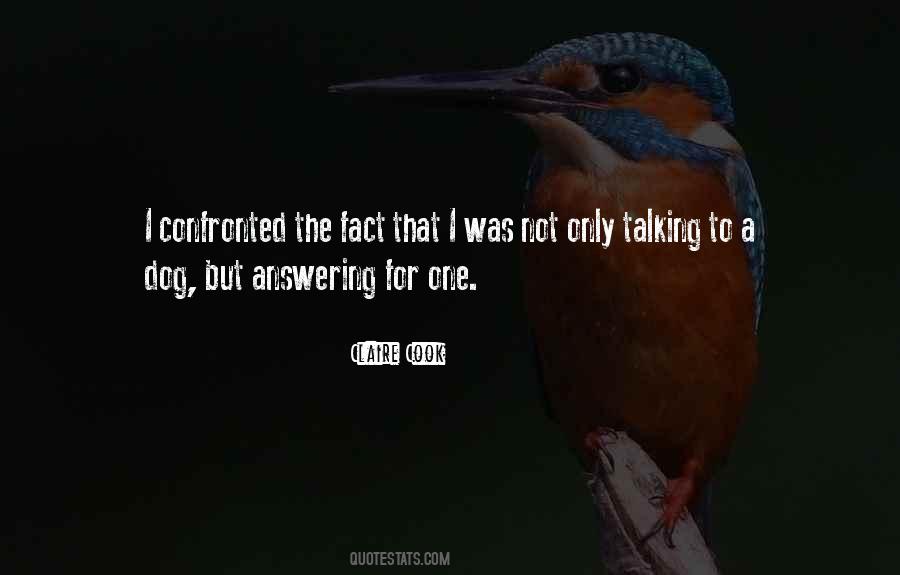 Dogs Talking Quotes #1011707