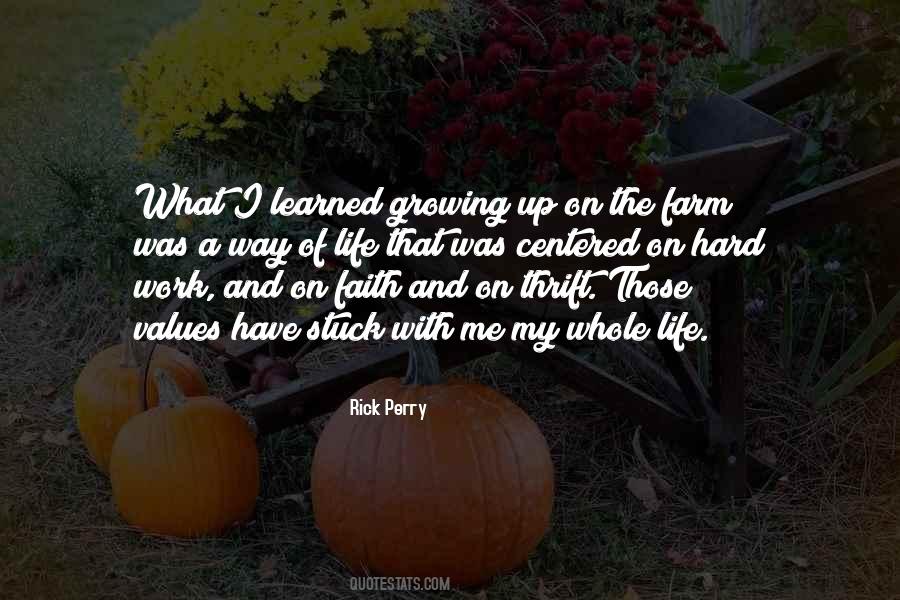 I Have Learned The Hard Way Quotes #460561
