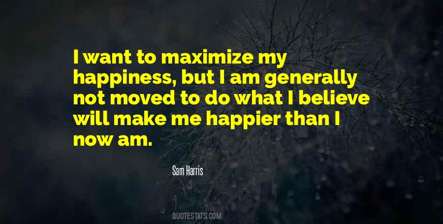 Happier With Less Quotes #16715