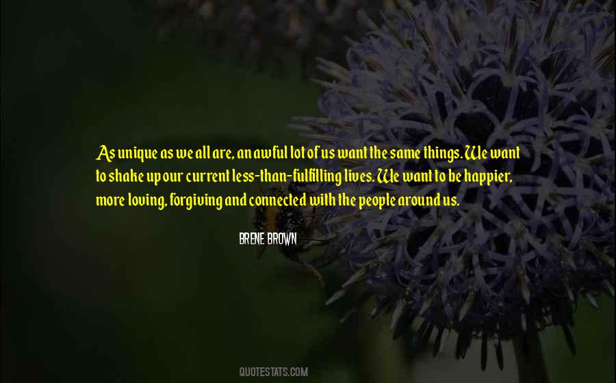 Happier With Less Quotes #1737423